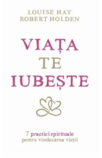 Viata Te Iubeste