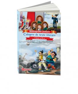 CULEGERE DE TEXTE LITERARE - CLASA A II-A