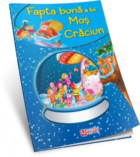 FAPTA BUNA A LUI MOS CRACIUN