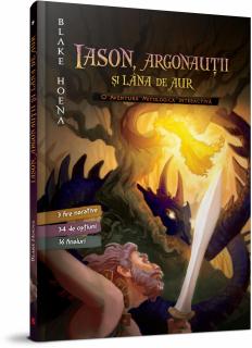 IASON, ARGONAUTII SI LANA DE AUR - BLAKE HOENA