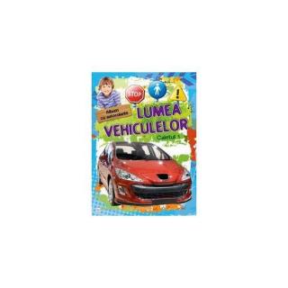 Lumea vehiculelor - Caietul 1 - Album cu autocolante