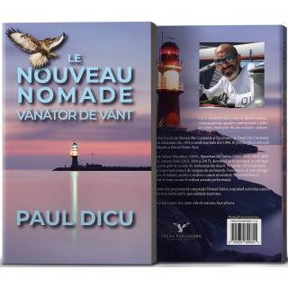 Le Nouveau Nomade. Vanator de vant - Paul Dicu