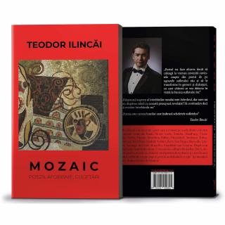 Mozaic. Poezii, aforisme, cugetari - Teodor Ilincai