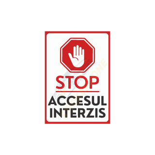 Autocolant Stop - Accesul Interzis 21x14.5 cm