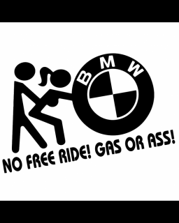 Sticker BMW No Free Ride, Alb, 15 cm