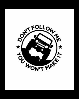 Sticker Don t Follow Me, Alb, 15 cm