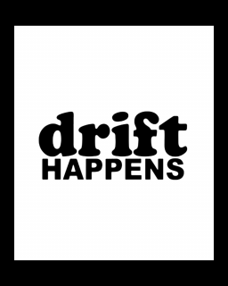 Sticker Drift Happens, Alb, 10 cm