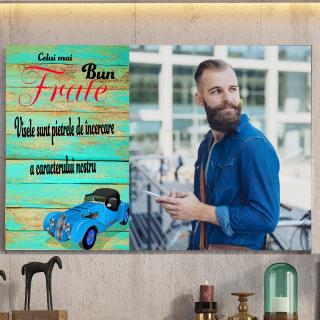 Tablou Personalizat Canvas Pentru Cadou Frate