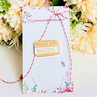 Martisor Brosa Pin Awesome