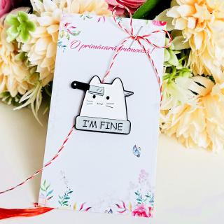 Martisor Brosa Pin Pisica I m Fine