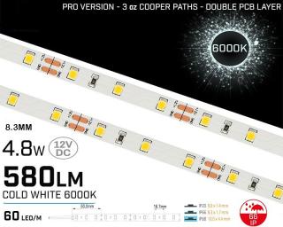 Banda LED alb rece ,   60 LED   m ,   12V ,   4,8W ,   6000K ,   IP66 ,   580lm ,   8.3mm ,   3 oz Versiunea PRO