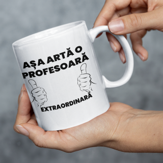 Cana personalizata Asa arata o profesoara extraordinara