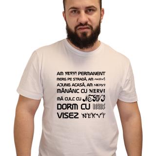 Tricou cu mesajul   Am nervi