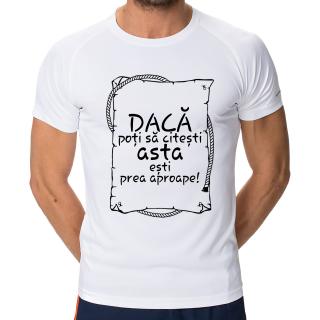 TRICOU ESTI PREA APROAPE