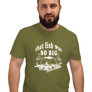 Tricou Fish so big