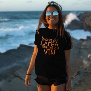 Tricou Incepi Cu Cafea Termini Cu Vin