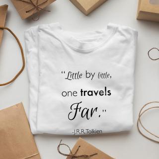 TRICOU MOTIVATIONAL ONE TRAVELS FAR