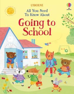 All You Need To Know About Going to School, Usborne