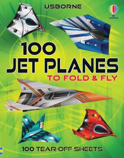 Avioane din hartie   100 Jet planes to Fold and Fly  , 100 buc, Usborne