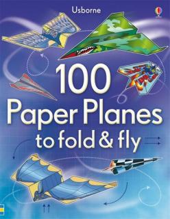 Avioane din hartie   100 Paper Planes to Fold and Fly  , 100 buc, Usborne