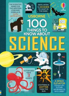 Carte   100 Things to Know About Science  , 8 ani+, Usborne