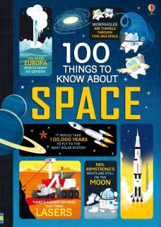 Carte   100 Things to Know About Space  , 8 ani+, Usborne