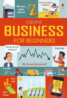 Carte   Business for Beginners  , 10 ani+, Usborne