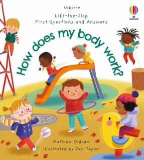 Carte cu clapete   How does my body work?  , 4 ani+, Usborne