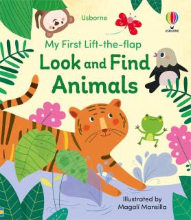 Carte cu clapete   My First Lift-the-flap Look and Find Animals  , Usborne