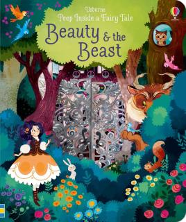 Carte cu clapete   Peep Inside a Fairy Tale Beauty and the Beast  , Usborne