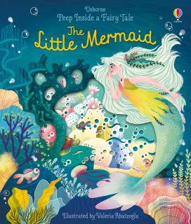 Carte cu clapete   Peep Inside a Fairy Tale The Little Mermaid  , Usborne