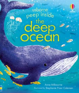 Carte cu clapete   Peep inside the deep ocean  , Usborne