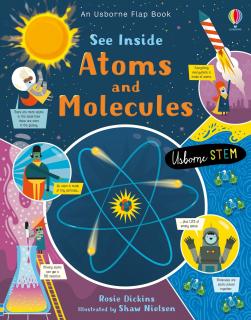 Carte cu clapete   See Inside Atoms and Molecules  , cartonata, Usborne