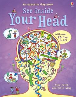 Carte cu clapete   See Inside Your Head  , cartonata, Usborne