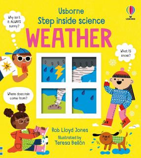 Carte cu clapete si decupaje   Step Inside Science: Weather  , Usborne