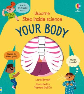 Carte cu clapete si decupaje   Step Inside Science: Your Body  , Usborne