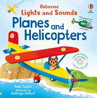 Carte cu luminite si sunete   Lights and Sounds Planes and Helicopters  , Usborne