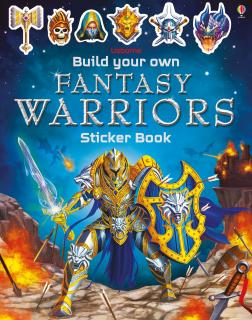 Carte cu stickers   Build Your Own Fantasy Warriors  , Usborne