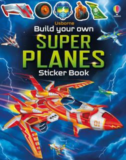 Carte cu stickers   Build Your Own Super Planes  , Usborne