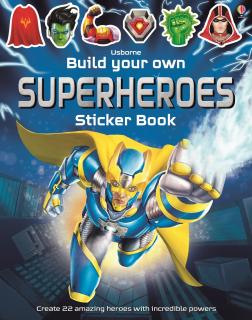 Carte cu stickers   Build Your Own Superheroes  , Usborne