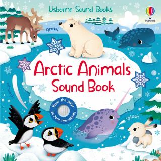Carte cu sunete   Arctic Animals Sound Book  , cartonata, Usborne