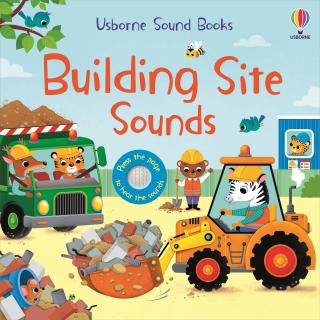 Carte cu sunete   Building Site Sounds  , cartonata, Usborne