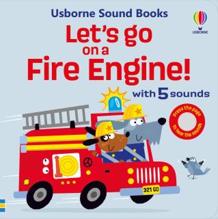 Carte cu sunete   Let s go on a Fire Engine  , cartonata, Usborne