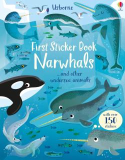 Carte de activitati   First Sticker Book Narwhals  , 150 stickers, Usborne