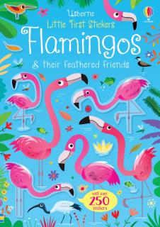 Carte de activitati   Little First Stickers Flamingos  , format mic, 250 stickers, Usborne