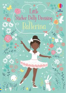 Carte de activitati   Little Sticker Dolly Dressing Ballerina  , 250 stickers, format A5, Usborne