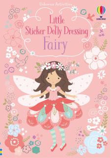 Carte de activitati   Little Sticker Dolly Dressing Fairy  , 350 stickers, format A5, Usborne