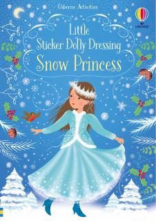 Carte de activitati   Little Sticker Dolly Dressing Snow Princess  , 200 stickers, format A5, Usborne
