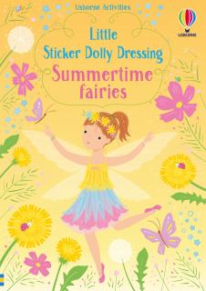 Carte de activitati   Little Sticker Dolly Dressing Summertime Fairies  , 200 stickers, format A5, Usborne