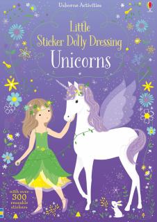 Carte de activitati   Little Sticker Dolly Dressing Unicorns  , format A5, Usborne